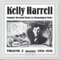 Kelly Harrell Vol 2 1926 - 1929