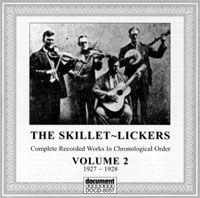 The Skillet Lickers Vol 2 1927 - 1928