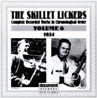 The Skillet Lickers Vol. 6 1934