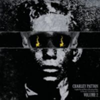 Charley Patton Vol. 2